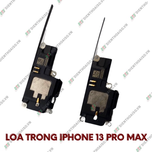 Loa chuông ,loa ngoài iphone 13 pro,13 pro max