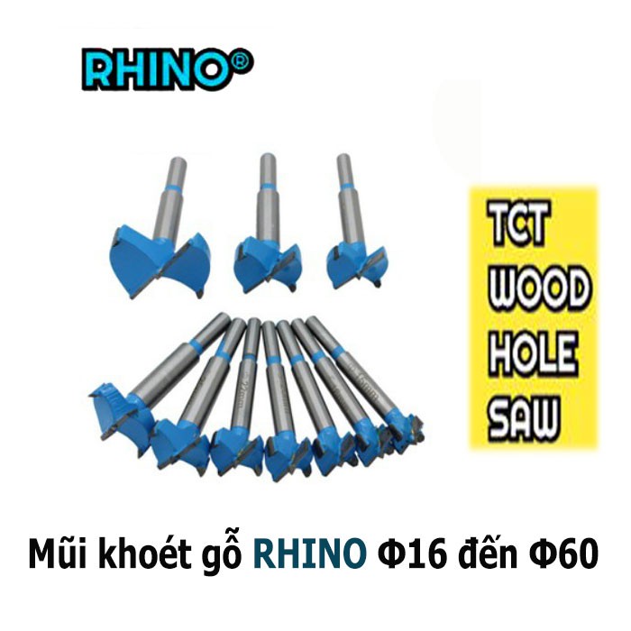 Mũi khoét gỗ RHINO Φ16 đến Φ 60 chính hãng