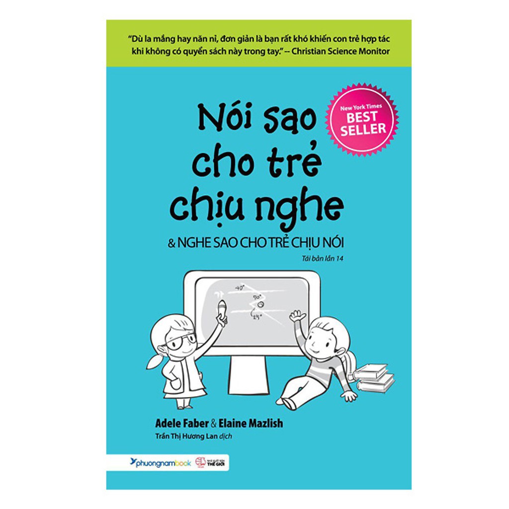 Sách Nói Sao Cho Trẻ Chịu Nghe, Nghe Sao Cho Trẻ Chịu Nói (Tái Bản Mới Nhất)