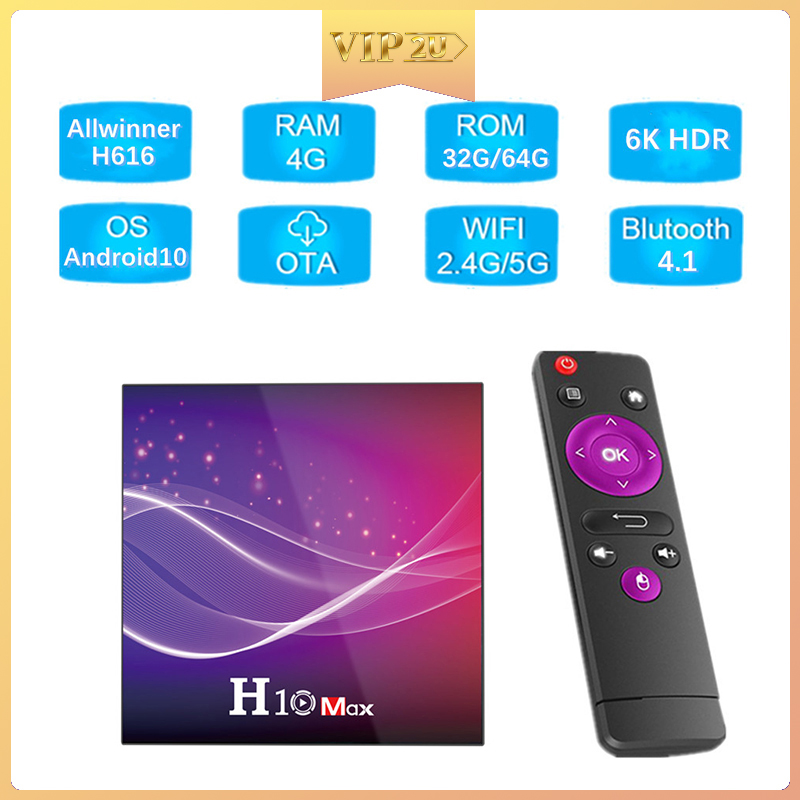 ANDROID Hộp Tv Thông Minh H10 Max H616 4gb Ram 32gb / 64gb Rom 2.4g Wifi 6k