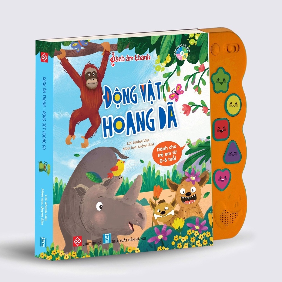 Sách - Âm Thanh Dành Cho Bé Từ 0 - 6 Tuổi - Động Vật Hoang Dã