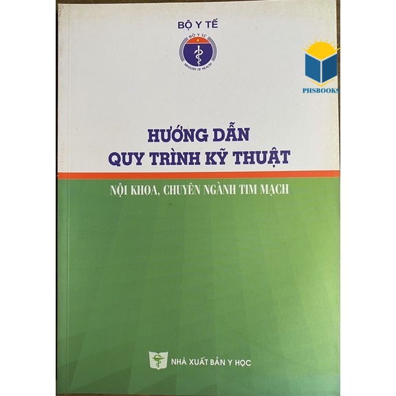 Sách - Hướng dẫn quy trình kỹ thuật nội khoa chuyên ngành tim mạch