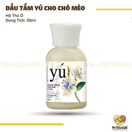 [CHÍNH HÃNG] DẦU TẮM YU CHO CHÓ MÈO CHAI 30ML