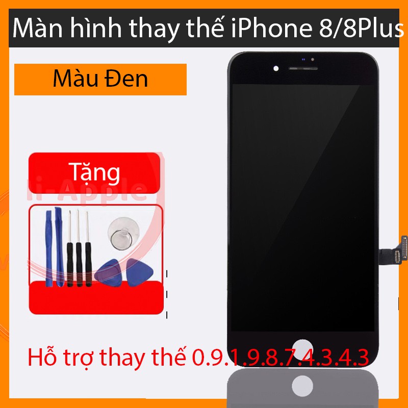 Màn hình thay thế cho máy 8 8p linh tặng kèm bộ sửa 8 trong 1.