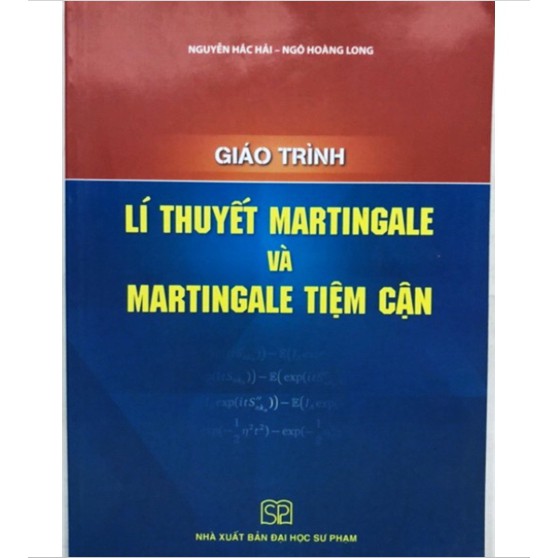Sách - Giáo trình Lí thuyết Martingale và Martingale tiệm cận