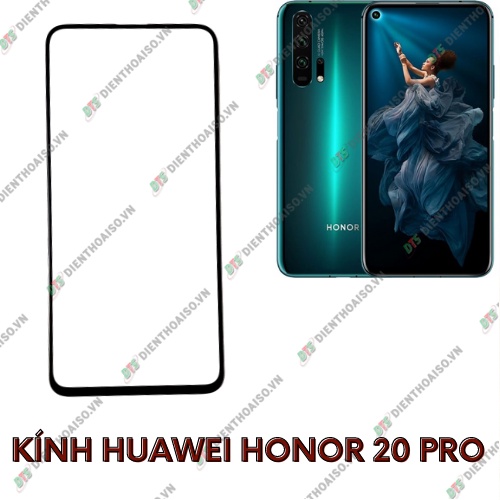 Kính huawei honor 20 pro (kính ép)