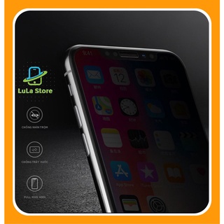 Kính cường lực iphone chống nhìn trộm 6/6s/7/7plus/8/8plus/plus/x/xr/xs/11/12/pro/max/LuLa Store/Ốp lưng iphone