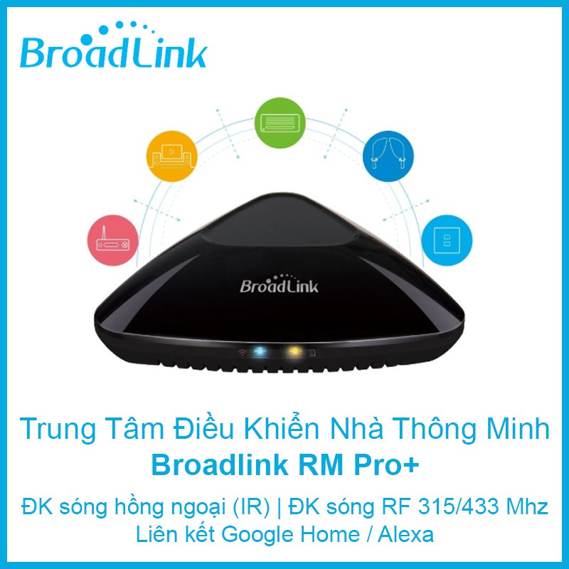 Trung tâm điều khiển nhà thông minh BROADLINK RM PRO+ - RM mini 3 cho ios iphone 13 ipad, Android samsung s22, Xiaomi,..
