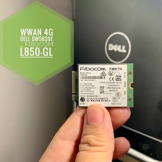 Card Wwan 4G Dell DW5820e Fibocom L850-GL Part Dell FM7KM ( Dùng Cho Dell Latitude Thế Hệ 8,9,10 )