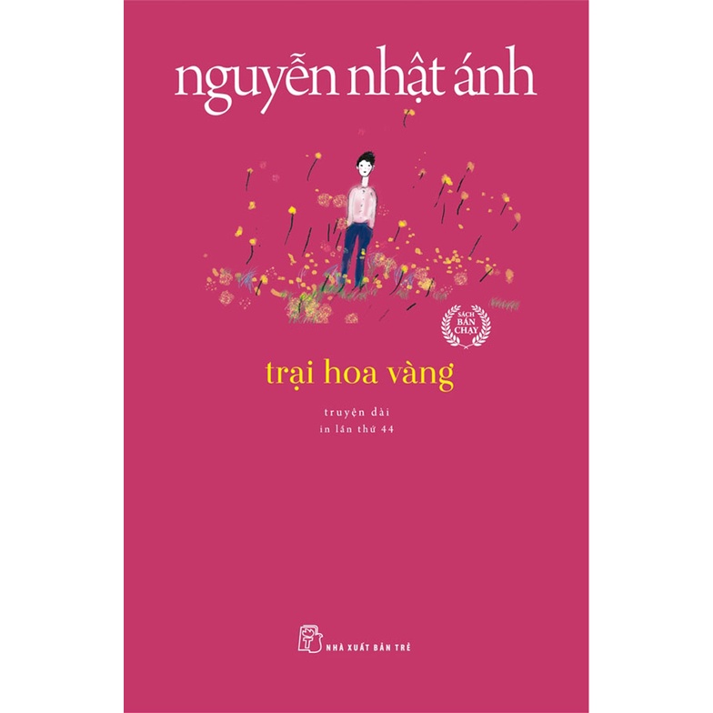 Sách - Trại Hoa Vàng ( Truyện Dài ) ( Nguyễn Nhật Ánh ) - TRẺ