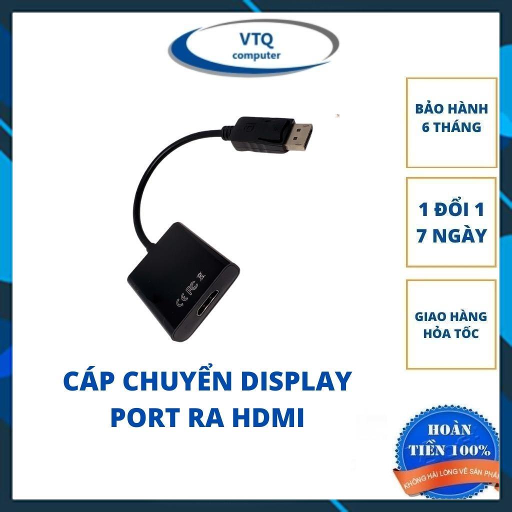 Cáp chuyển Display Port to HDMI, display port ra hdmi - Chuyển từ Máy tính, Laptop qua Máy chiếu hoặc Tivi