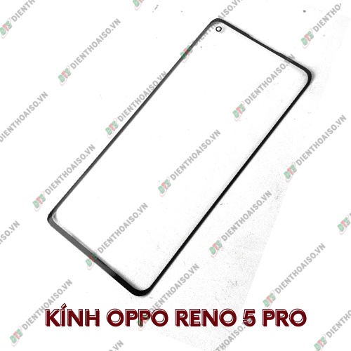 Kính reno 5 pro (kính ép)