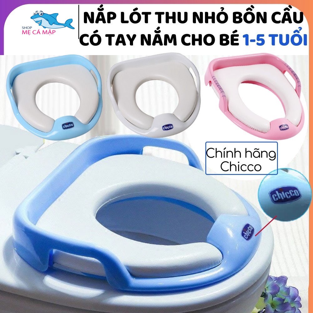 Nắp thu nhỏ bồn cầu cho bé Chicco, hàng chính hãng, đủ 3 màu, loại dày và bền
