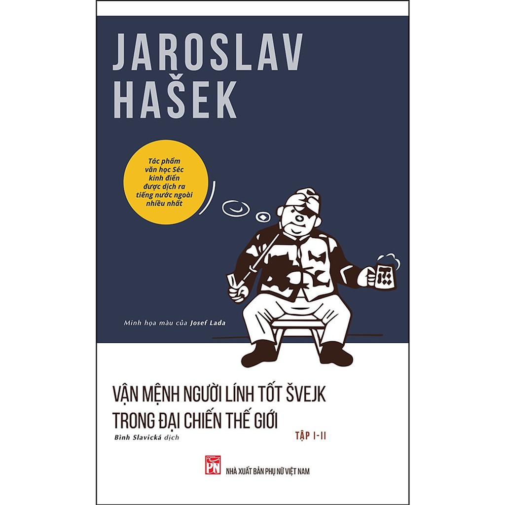 [Mã LTNP50 giảm 50K đơn 150K] SÁCH -Vận Mệnh Người Lính Tốt Švejk Trong Đại Chiến Thế Giới – Jaroslav Hašek – top1shop