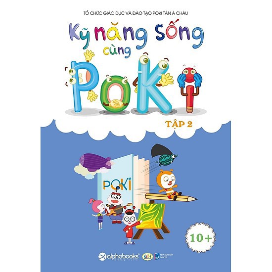 Sách - Kỹ năng sống cùng Poki 10+ (tập 2)