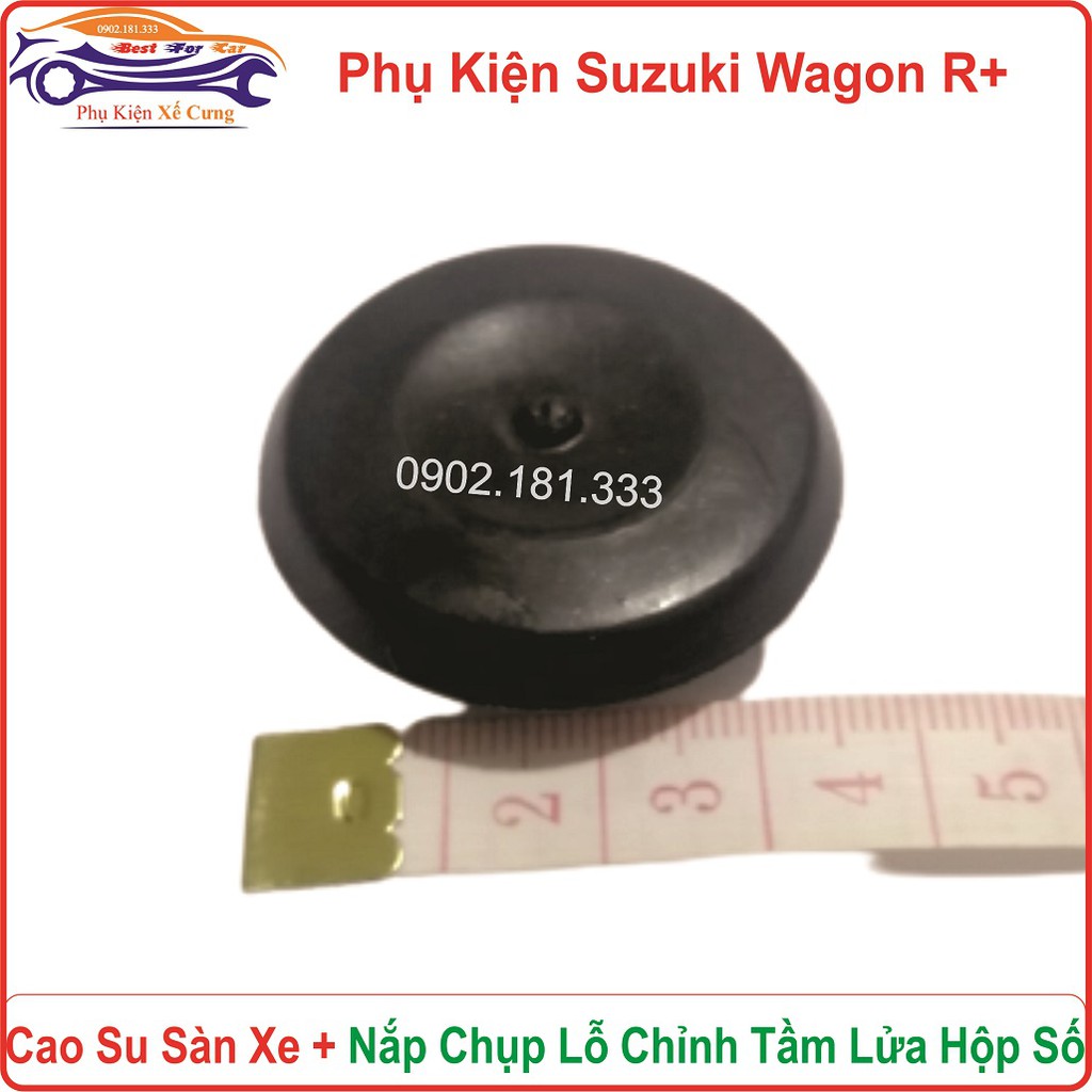 Cao Su Sàn Xe + Nắp Chụp Lỗ Tầm Lửa Hộp Số Suzuki Wagon R+