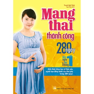 Sách - Mang Thai Thành Công 280 Ngày , Mỗi Ngày Đọc Một Trang