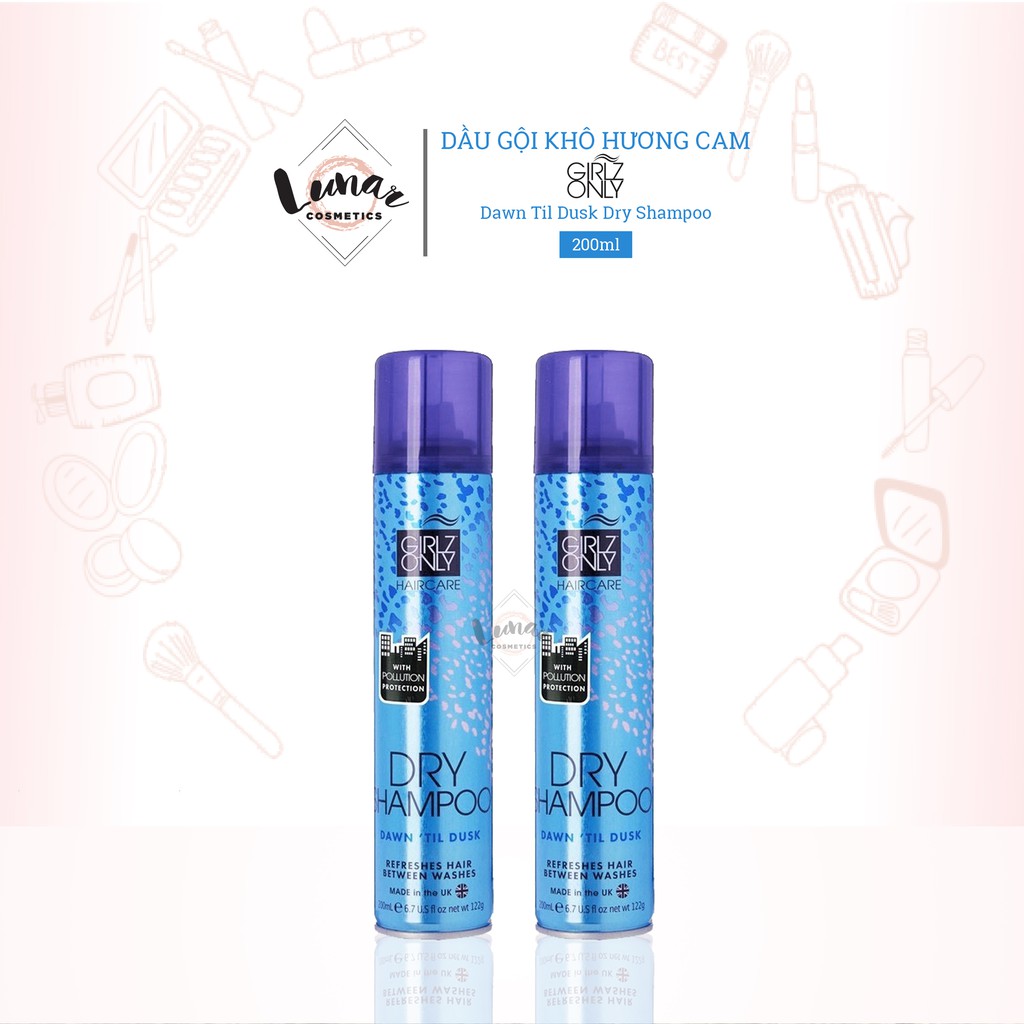 [Đại Lý GirlZOnly] Dầu Gội Khô Girlz Only Hương Cam Dawn Til Dusk Dry Shampoo 200ml - Kiểm Định An Toàn Bộ Y Tế