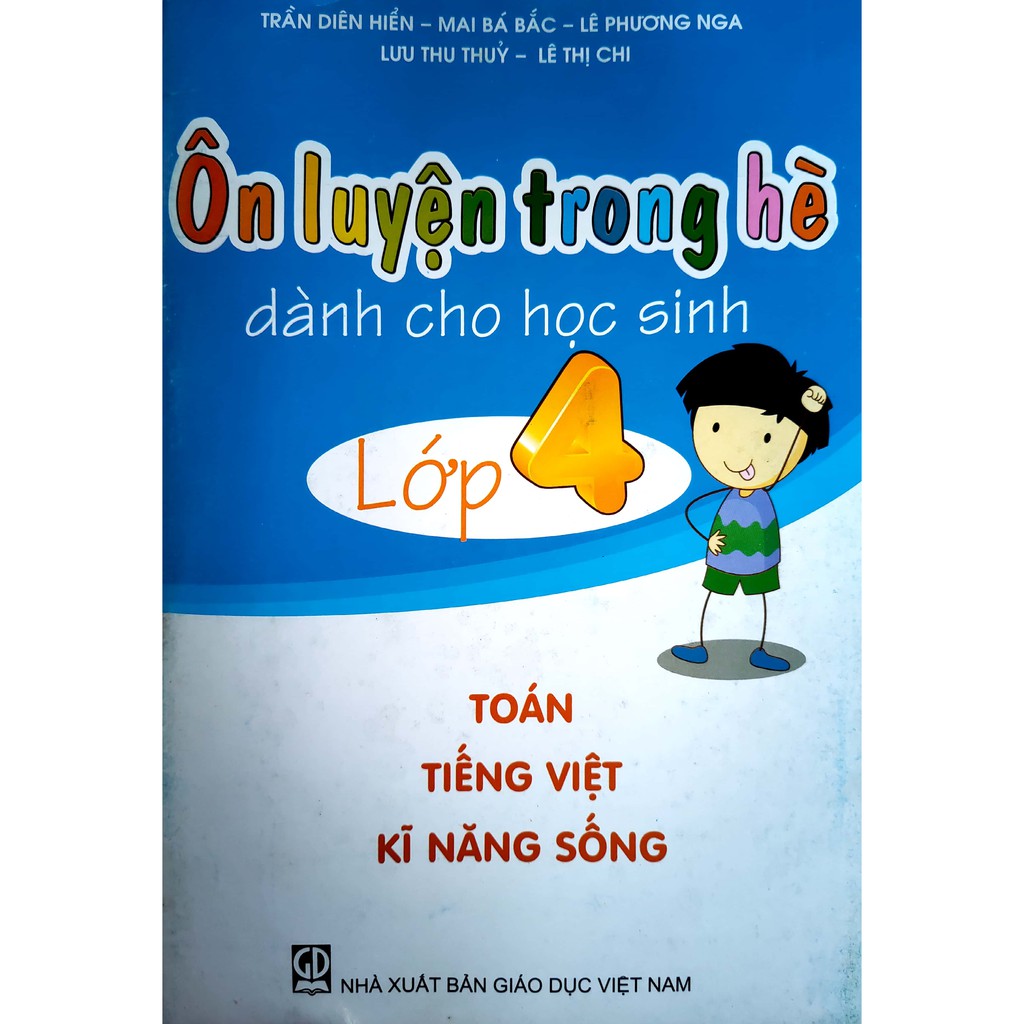 Sách - Ôn luyện trong hè dành cho học sinh Lớp 4 - Toán - Tiếng Việt - Kĩ năng sống