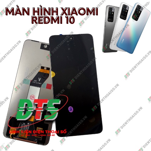 Màn hình full bộ xiaomi redmi 10 4g