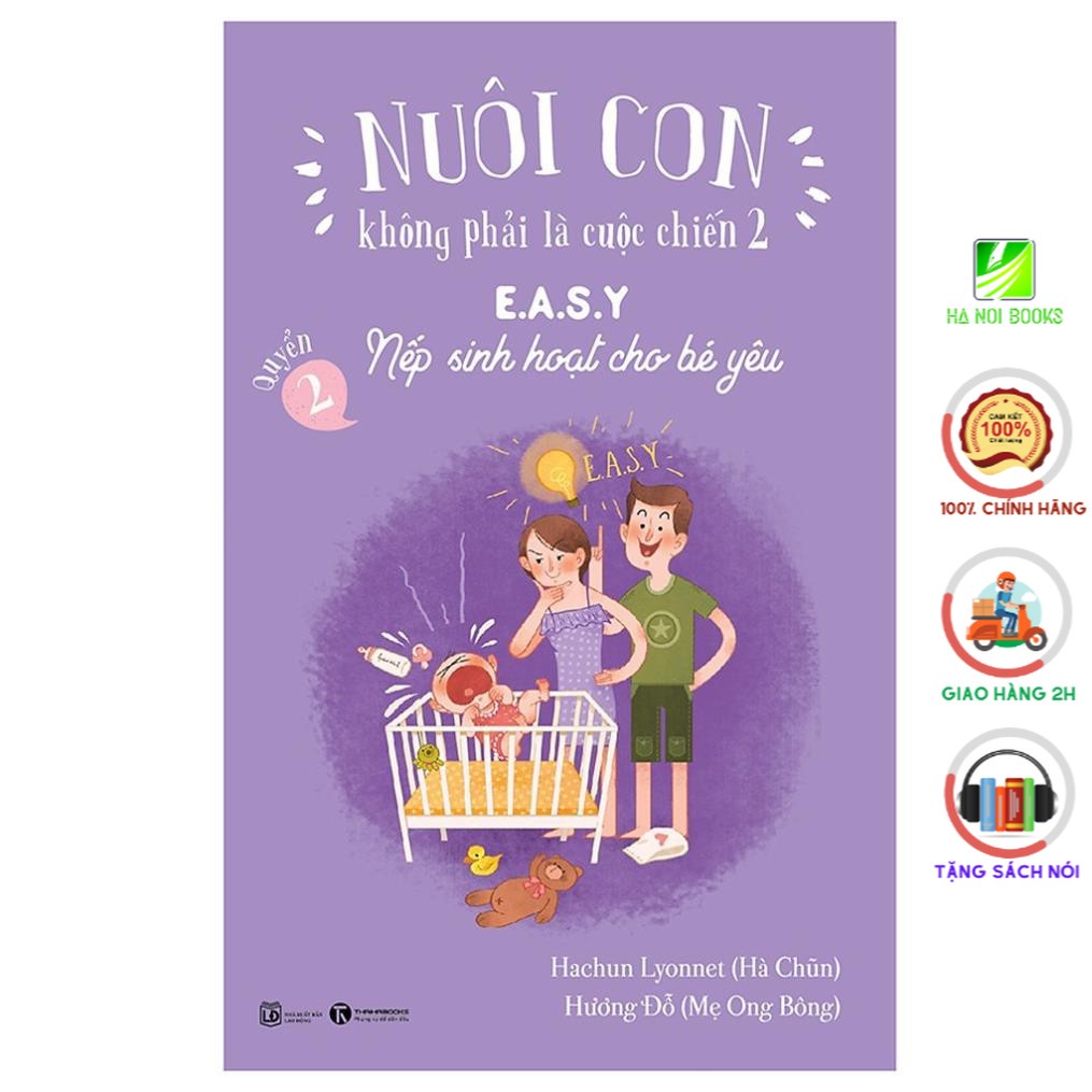 Sách - Nuôi Con Không Phải Là Cuộc Chiến - Nếp Sinh Hoạt Cho Bé Yêu - Thái Hà