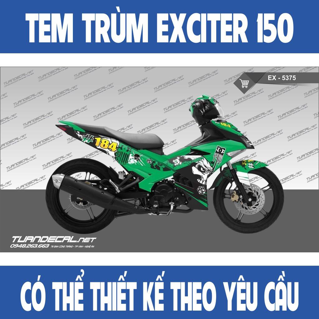 Tem Trùm Exciter 150 - 5375 Đẹp - Đổi màu theo yêu cầu