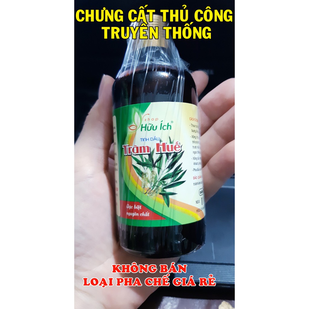 Dầu Tràm Huế CHƯNG CẤT THỦ CÔNG