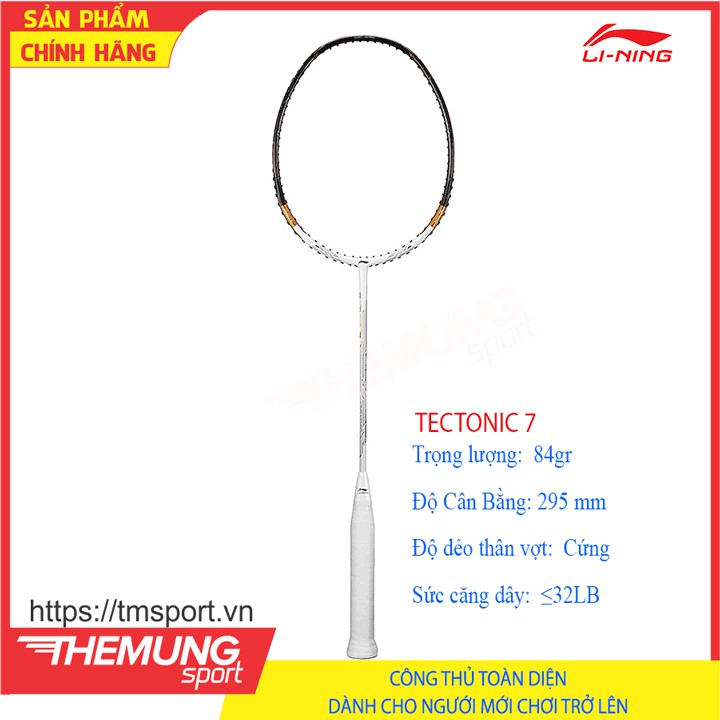 Vợt cầu lông Lining Tectonic 7