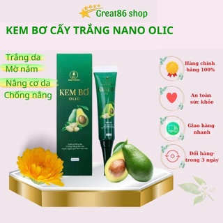 Kem bơ cấy trắng Nano Olic Great86shop kem bơ Olic chính hãng trắng da giảm thâm mụn nâng cơ da hộp 20ml