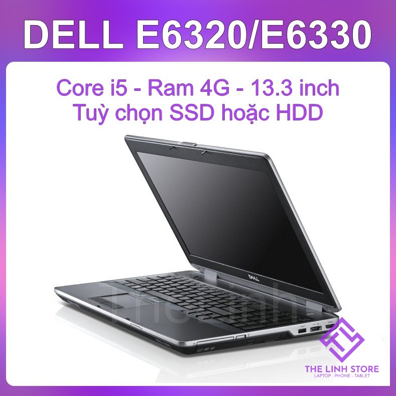 Laptop Dell Latitude E6320 E6330 13 inch Có HDMI - i5 Ram 4G có bản SSD