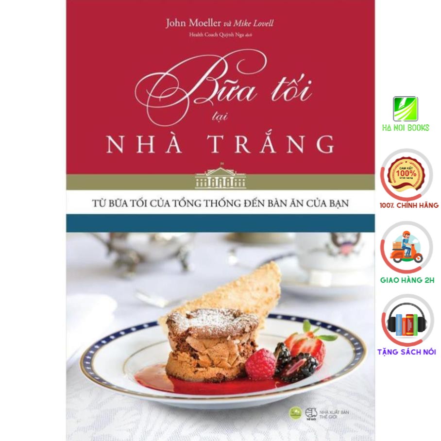 Sách - Bữa Tối Tại Nhà Trắng [AZVietNam]