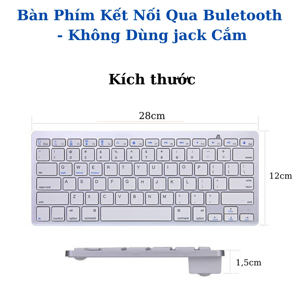 Bàn Phím Không Dây Bluetooth Mỏng - Đẹp - Phím ấn cực nhẹ - Dùng cho - Điện  Thoại - Máy Tính Bảng - Laptop - MOBILE999