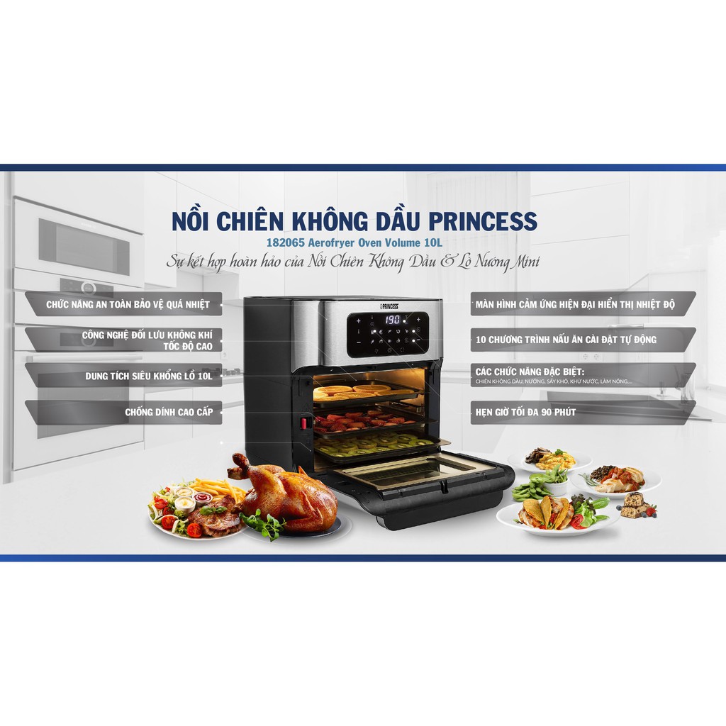 Nồi chiên không dầu đa năng Princess 182065 Aerofryer Oven Volume dung tích 10L- Hàng chính hãng