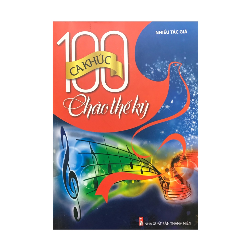 Sách 100 ca khúc chào thế kỷ