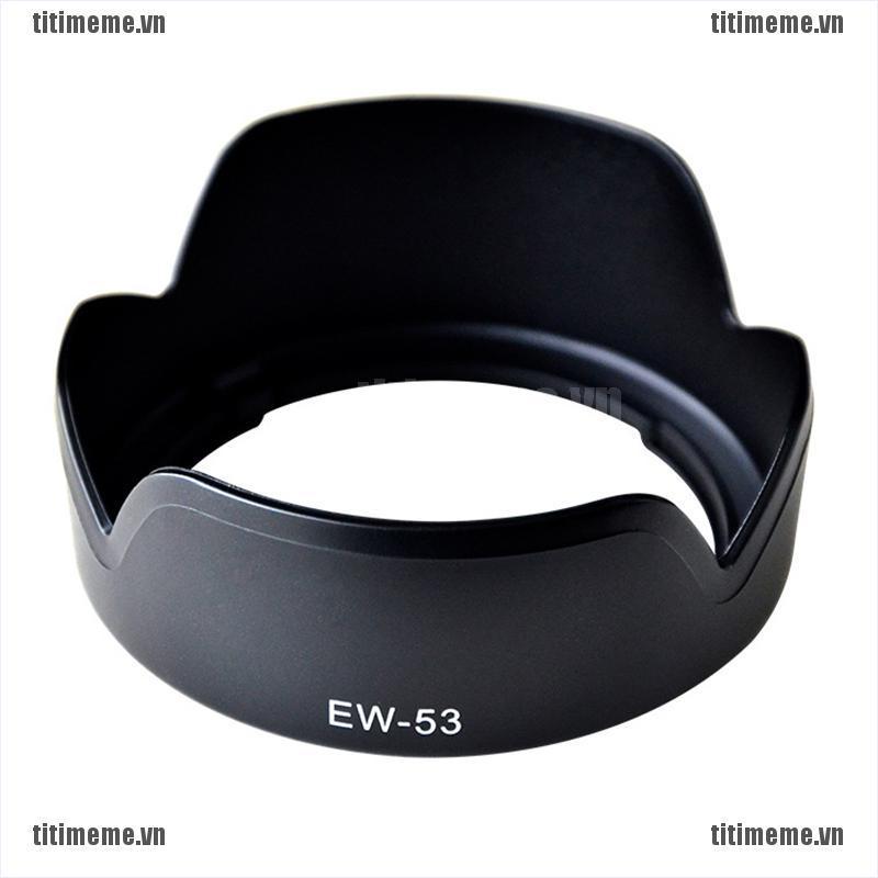 TITI EW-53 Lens Hood for Canon EOS M10 EF-M 15-45 mm f/3.5-6.3