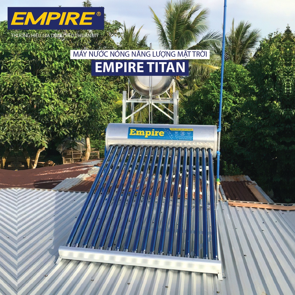 Máy Nước Nóng Năng Lượng Mặt Trời EMPIRE TITAN 160 LÍT