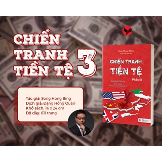 Sách - Chiến Tranh Tiền Tệ - Phần III