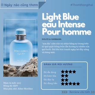 Thơm một chút - Nước hoa D&G Light Blue Eau Intense  pour homme  EDP (Mẫu thử 10ml)