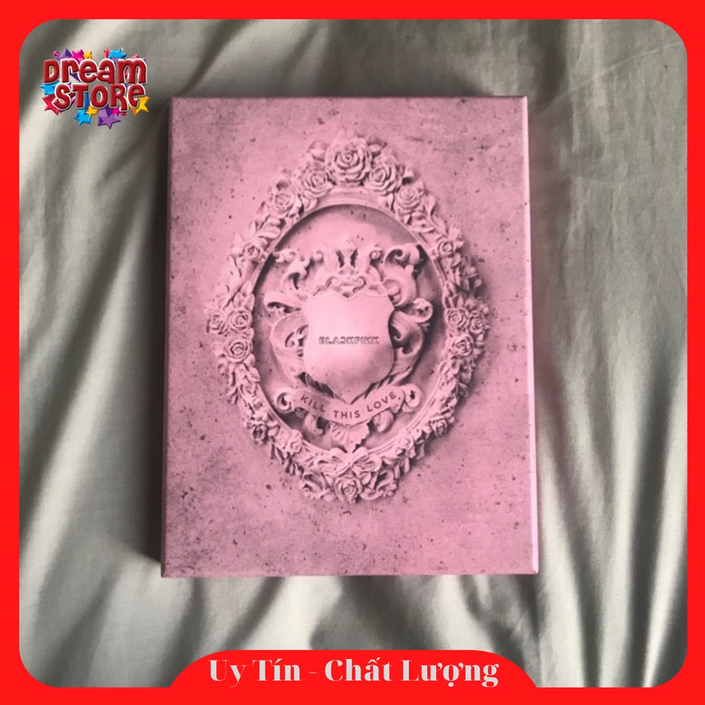 Album Blackpink Kill This Love ( Album Nhóm Nhạc Blackpink - Hàn Quốc )