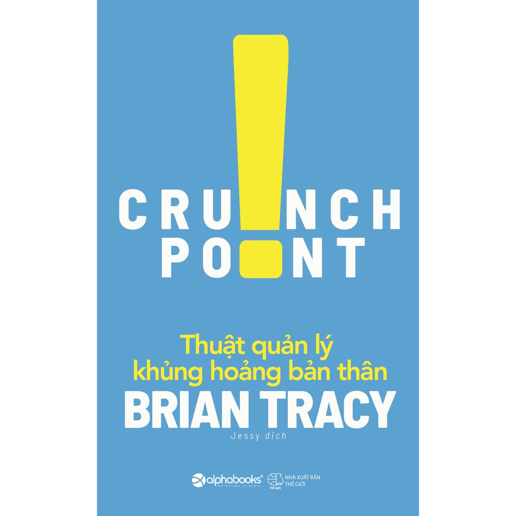 [ Sách ] Thuật Quản Lý Khủng Hoảng Bản Thân - Brian Tracy