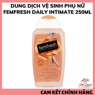Dung Dịch Vệ Sinh Phụ Nữ FemFresh Daily Intimate Wash 250ml