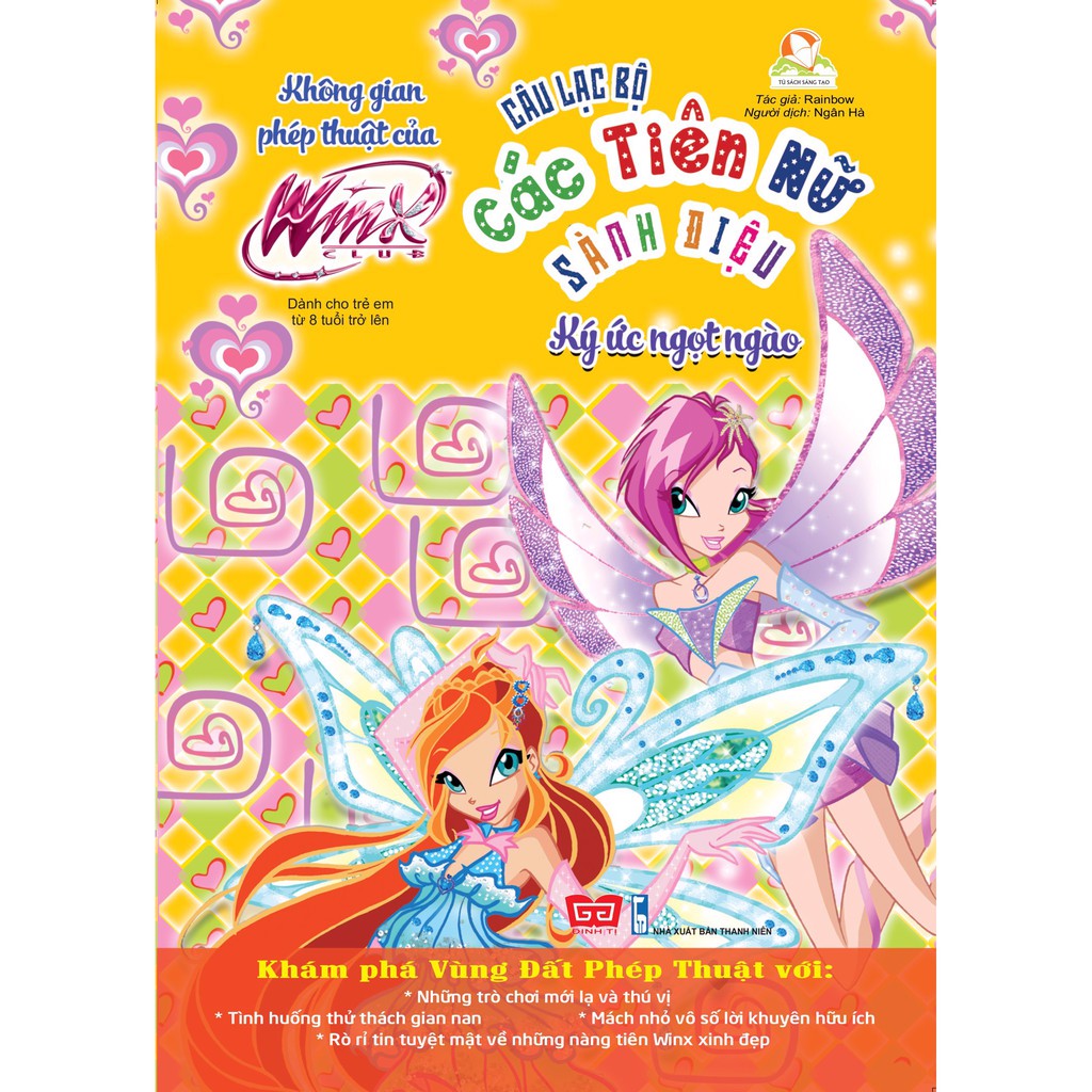 SÁCH: Winx club - Không gian ph.thuật WinX - Ký ức ngọt ngào