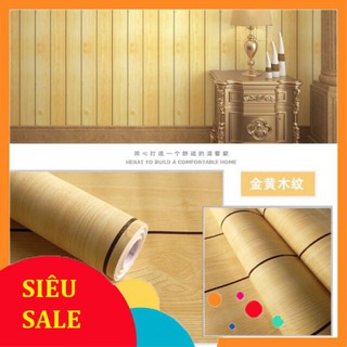 Giấy dán tường giả gỗ vàng ❤️ FREESHIP ❤️ khổ 10m x45 cm có keo