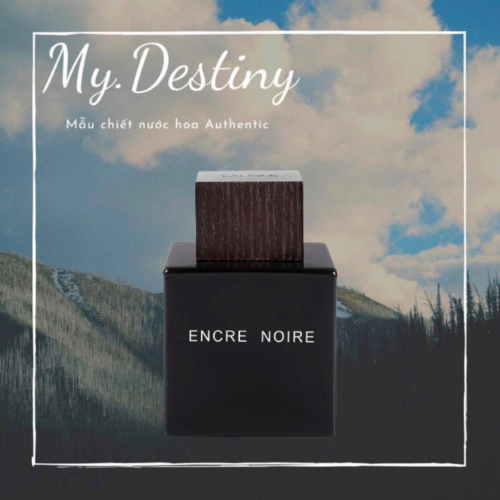 Nước Hoa Lalique Encre Noire 2ml/5ml/10ml Mʏ.Dᴇsᴛɪɴʏ_