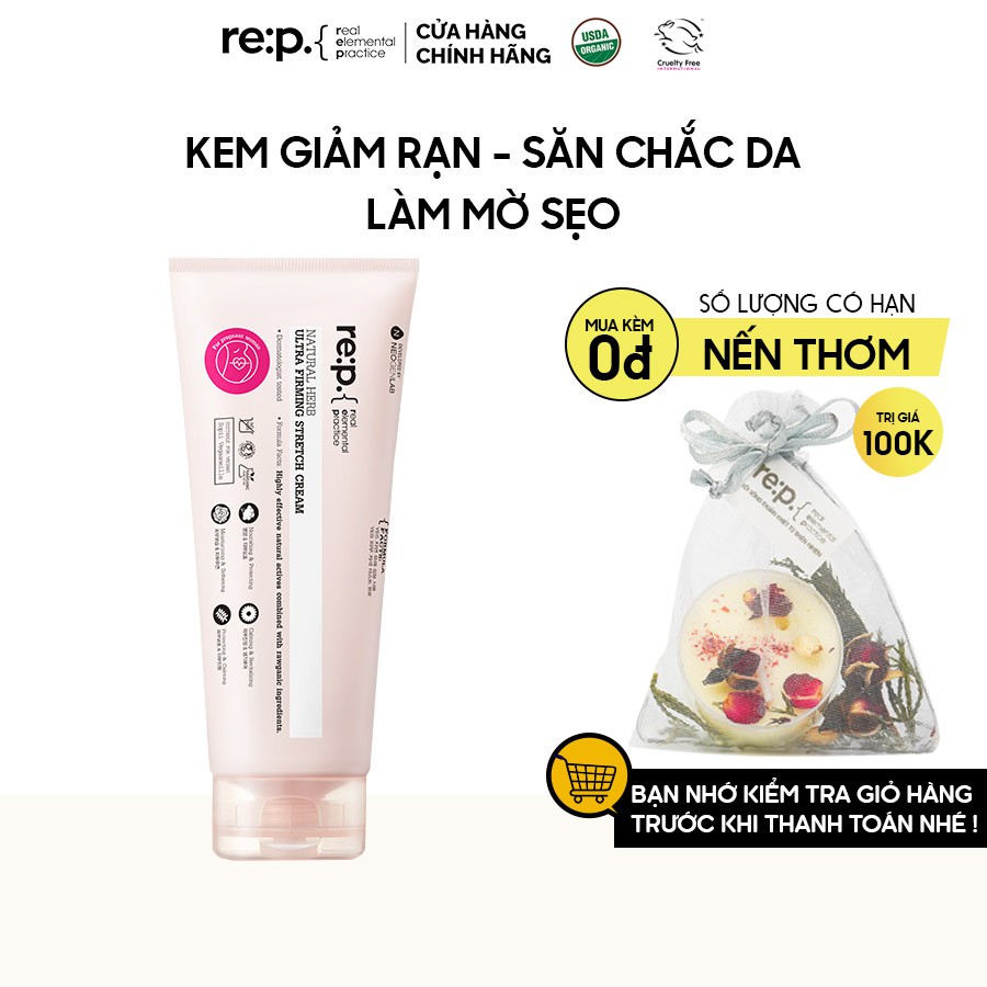 Kem Rep Giảm Rạn, Làm Mờ Sẹo RE:P Natural Herb Ultra Firming Stretch Cream 200ml