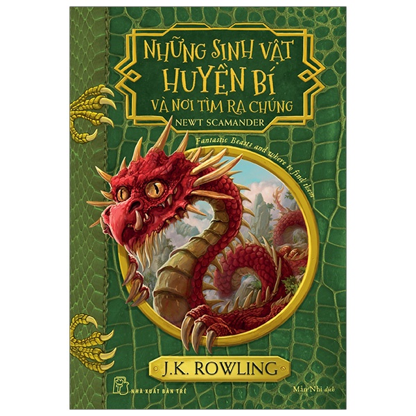 Sách - Sinh Vật Huyền Bí Và Nơi Tìm Ra Chúng - Harry Potter Ngoại Truyện - J K Rowling