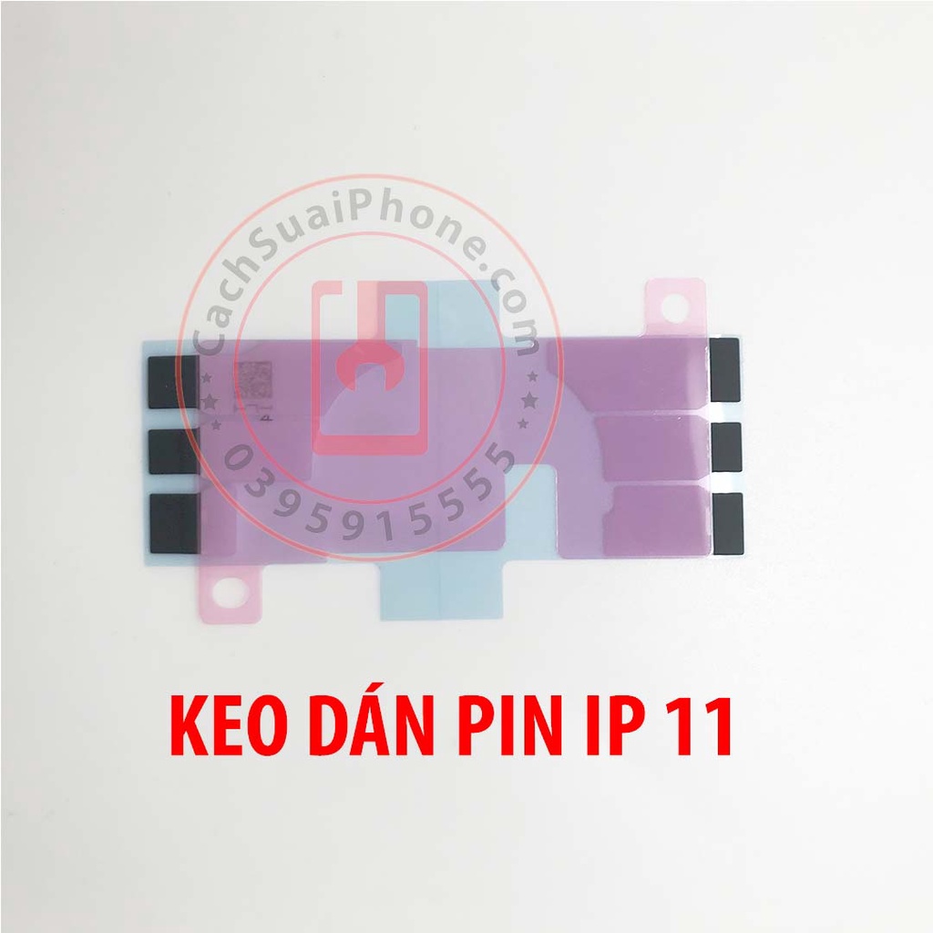 Keo Pin Keo Dán Pin IP 11 của điện thoại Táo