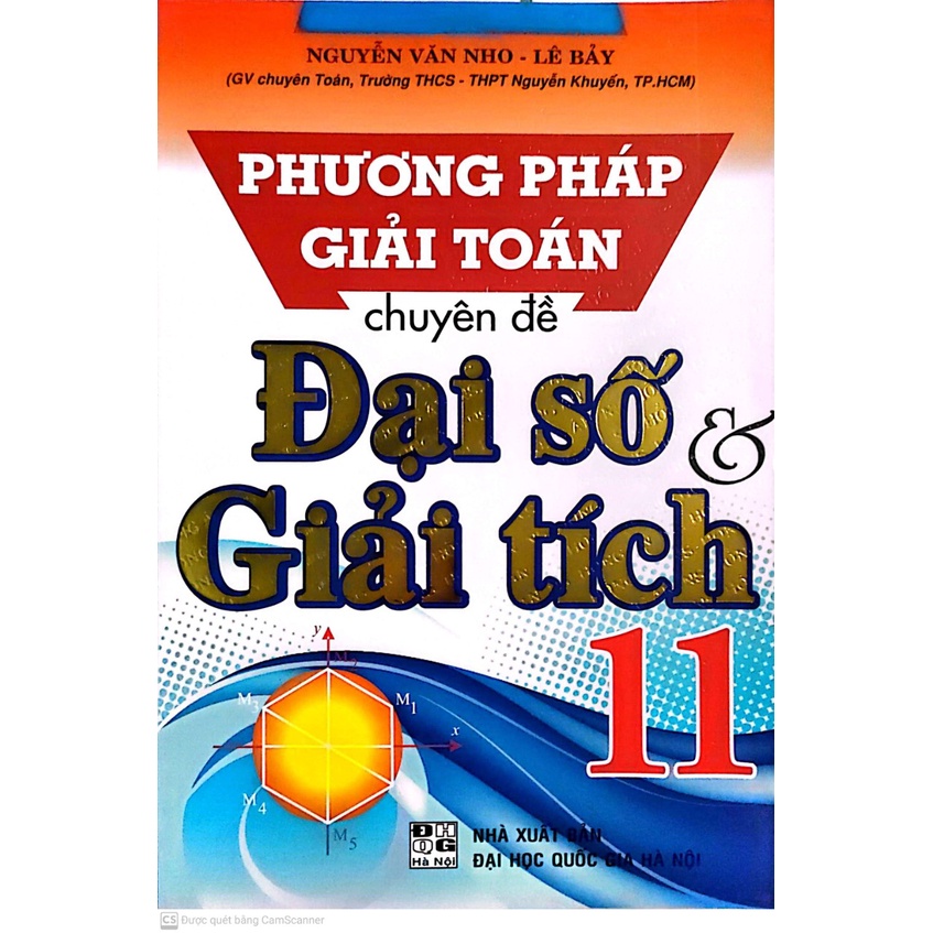 Sách - Phân Dạng & Phương Pháp Giải Các Chuyên Đề Đại Số Giải Tích 11