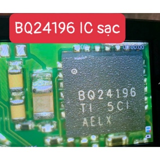 ic sạc BQ24196,sửa chữa main