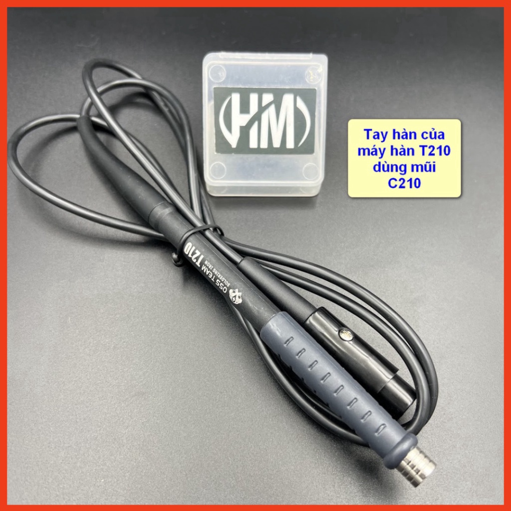 Tay hàn của máy hàn T210 dùng mũi C210